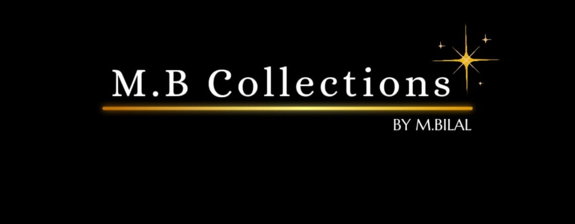M.B Collections by M.Bilal Journey from Vision to reality